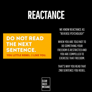 Reactance Infographic about reactance bold title reactance with a yellow box saying do not read the next sentence You little rebel I like you and right column explanation about reverse psychology and freedom being restricted plus a small bordered box reading clear sales message at the bottom