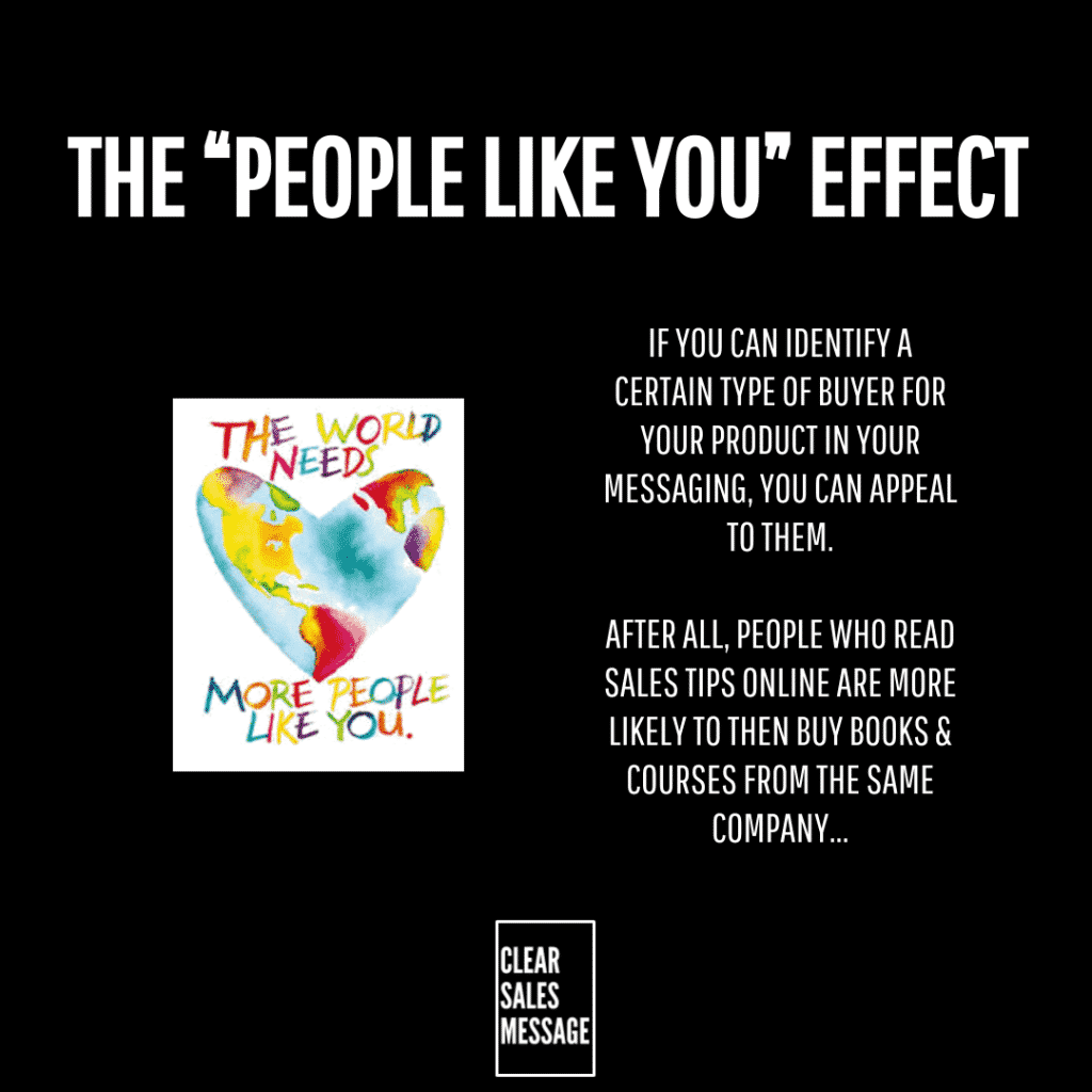 Poster about the people like you effect with a colorful heart image on the left and white text blocks about targeting buyers on the right plus a small clear sales message logo at the bottom