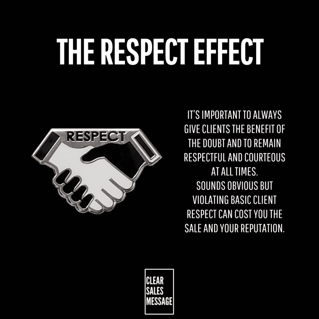 Poster titled the respect effect featuring a silver handshake badge on the left and a right side block of text about client respect on a black background bottom shows clear sales message logo