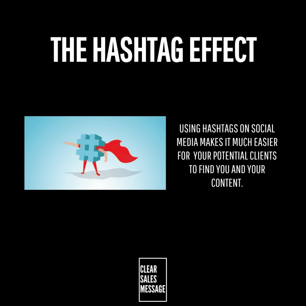 The hashtag effect Slide titled the hashtag effect with a blue hashtag superhero on the left and explanatory text about how hashtags help potential clients find you on social media on the right