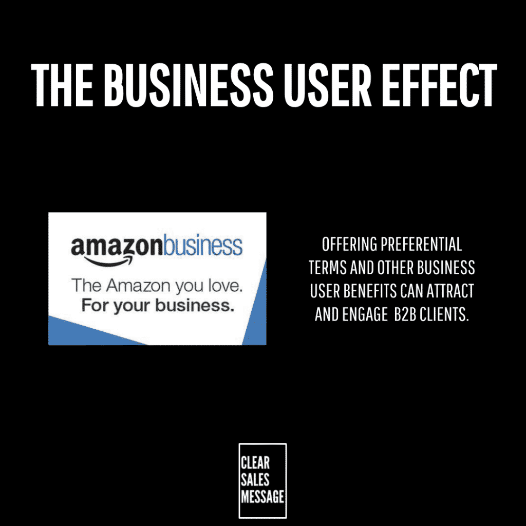 Black slide with title the business user effect left shows amazon business logo with slogan right explains b2b benefits to attract and engage clients bottom outlined clear sales message