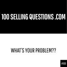 100 SELLING QUESTIONS