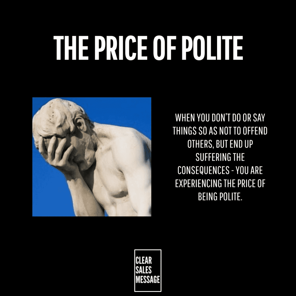 Poster titled the price of polite showing a statue with its face in its hand on a blue background and a right side quote about politeness and consequences