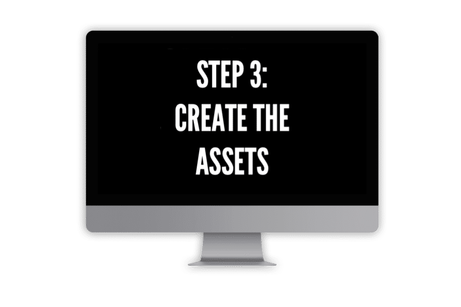 Computer monitor screen with bold white text step 3 create the assets on a black background