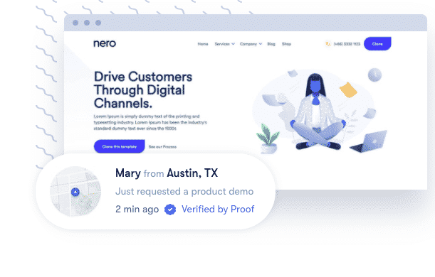 Nero homepage hero with the headline drive customers through digital channels and a right side illustration of a person a floating notification reads mary from austin tx  just requested a product demo 2 min ago verified by proof