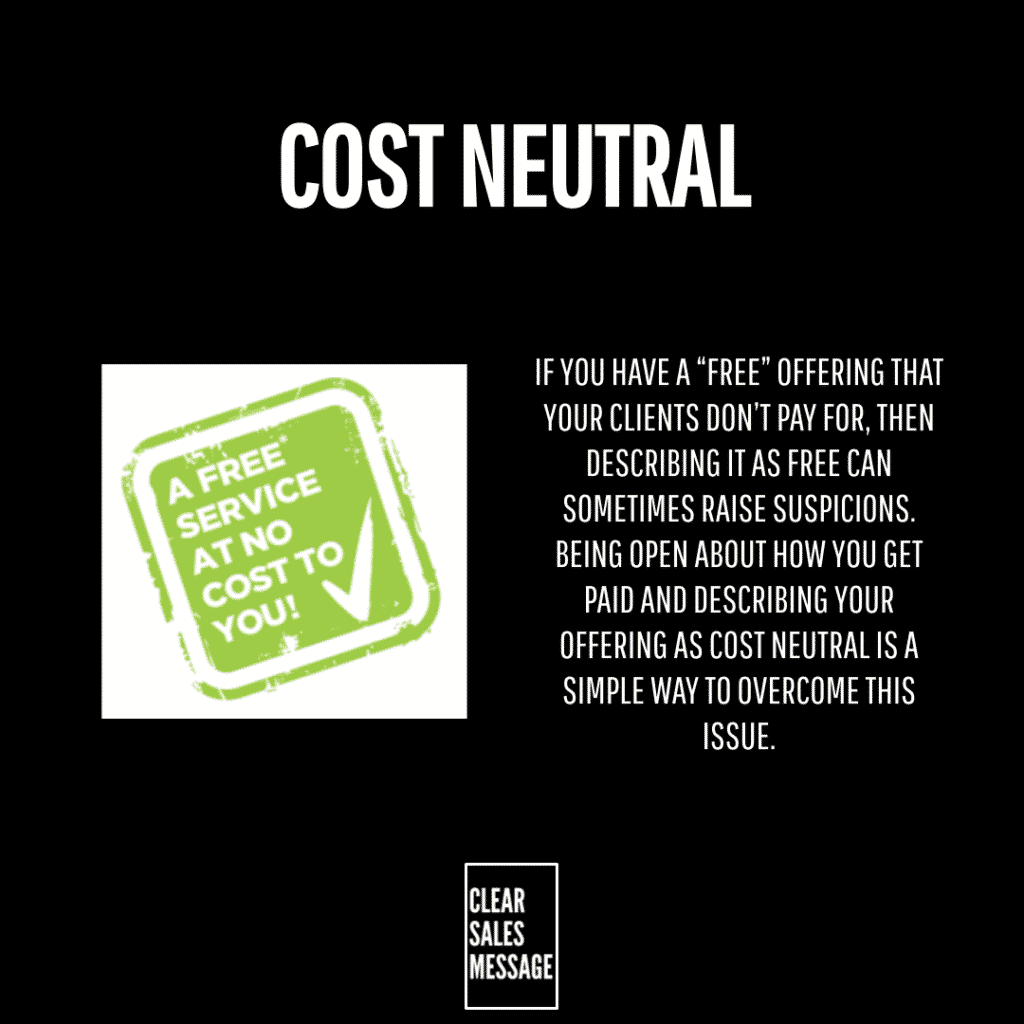 Bold title cost neutral with left green stamp reading a free service at no cost to you  and right explanatory text on a black background plus a small clear sales message logo at bottom