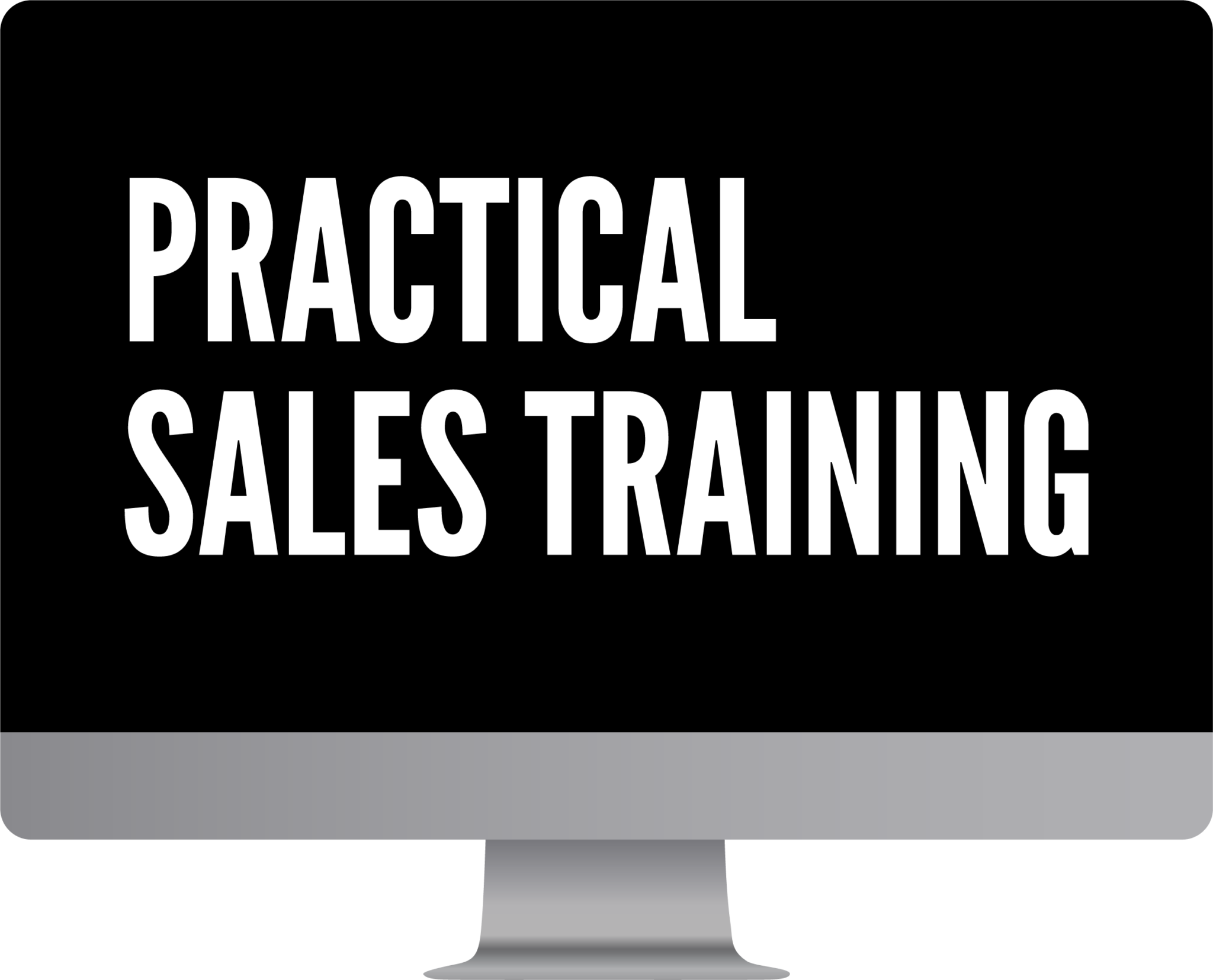 Practical Sales Training™ Action focussed, affordable sales training