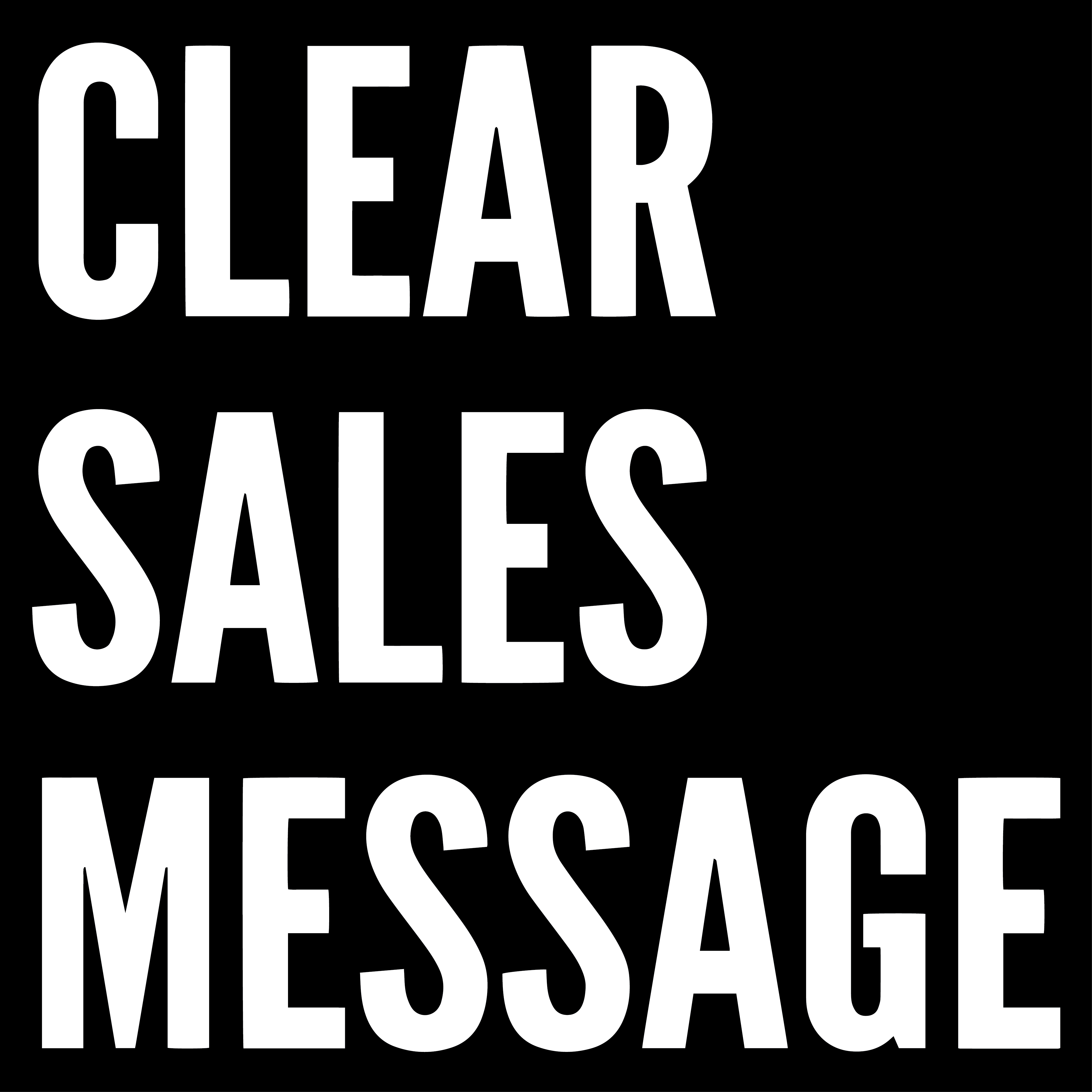 Clear Sales Message™