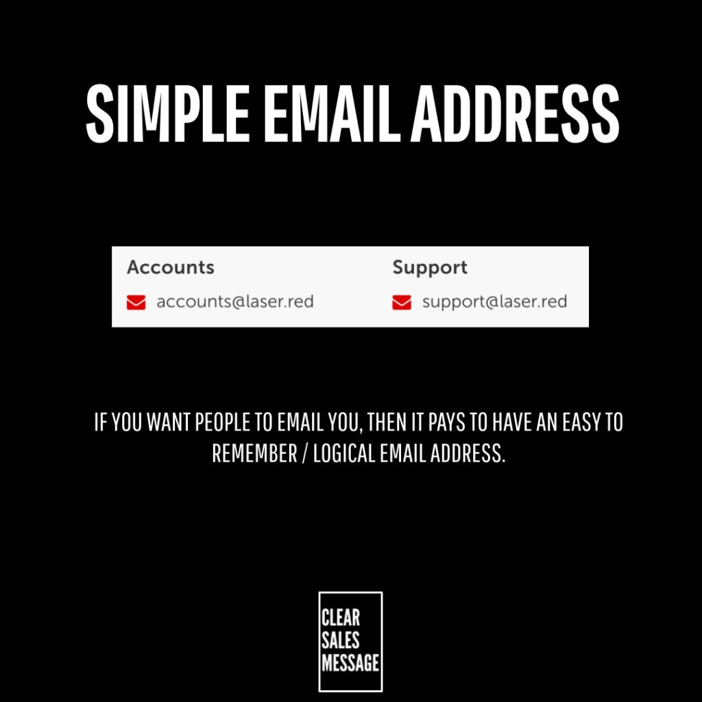 Simple email address Black poster with large simple email address title white contact box shows accountslaser Red and supportlaser Red with red envelope icons caption reads about easy to remember email addresses logo clear sales message at bottom