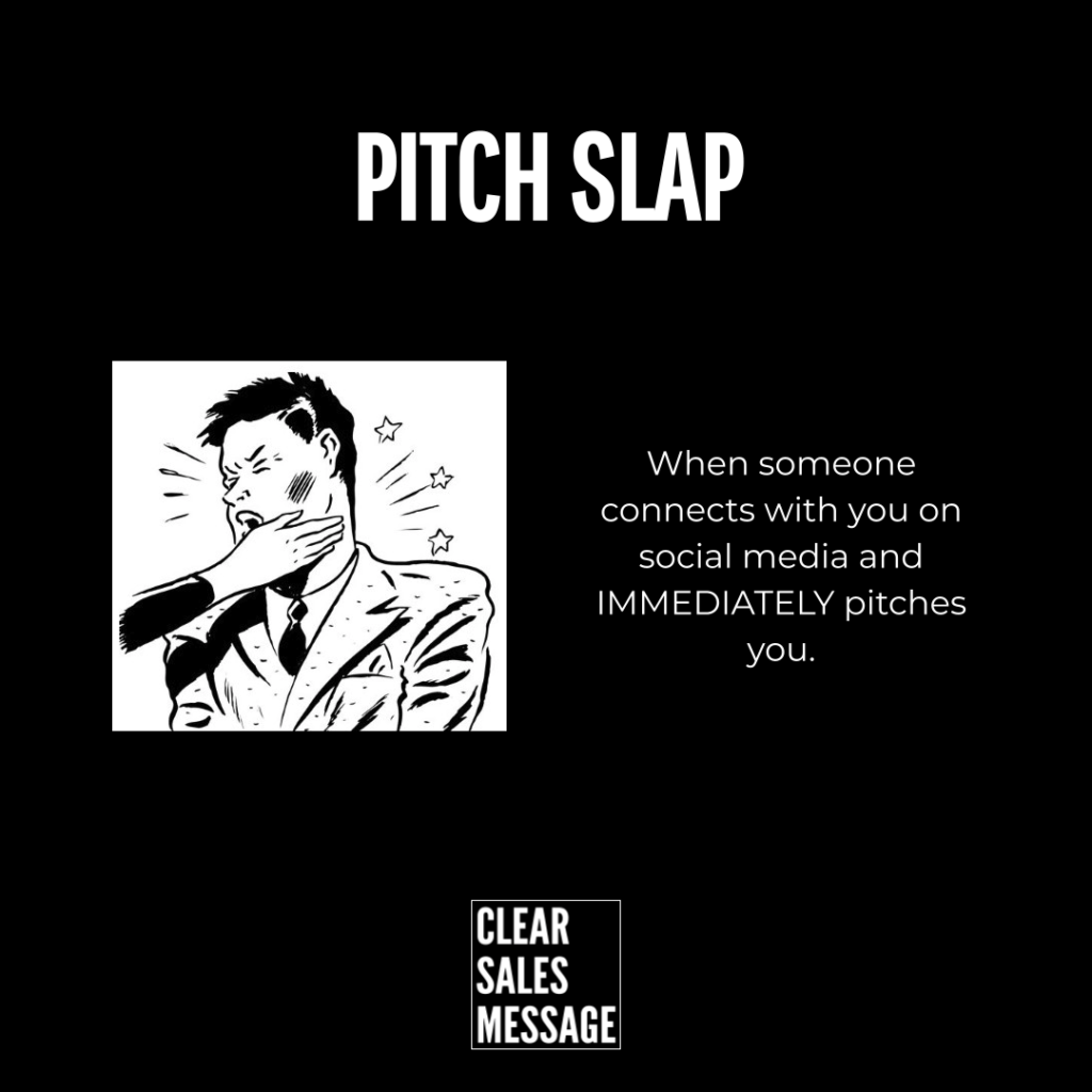 Bold black poster with title pitch slap left panel shows a black and white drawing of a man being slapped right panel text about unsolicited social media pitches bottom clear sales message logo