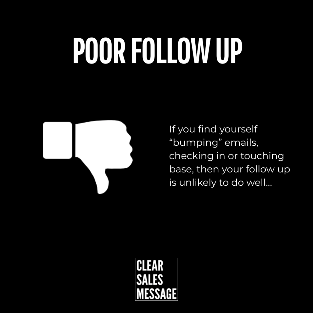 poor follow up infographic with a thumbs down icon and the text if you find yourself bumping emails checking in or touching base then your follow up is unlikely to do well brand clear sales message