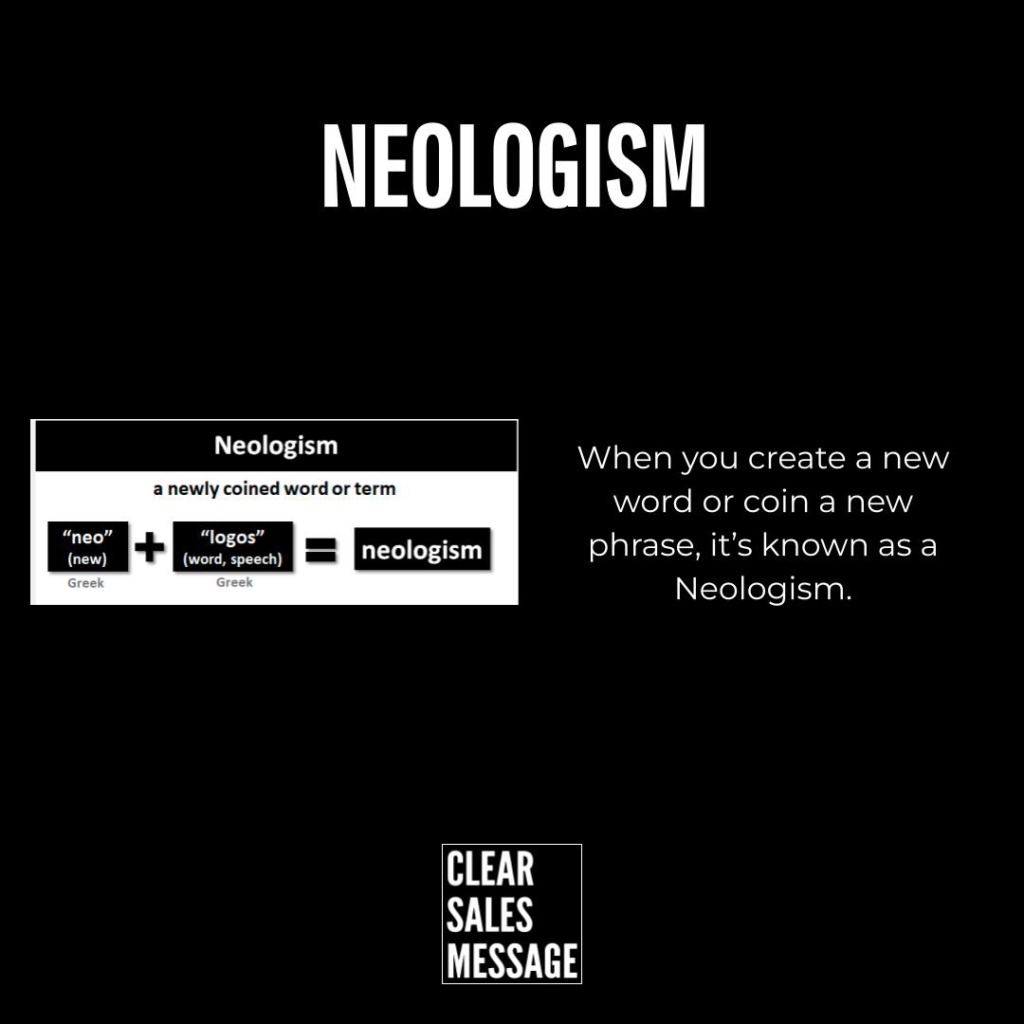 Black slide with the word neologism at top a left diagram showing neo + logos = neologism and a right side definition about creating a new word plus a clear sales message logo at the bottom