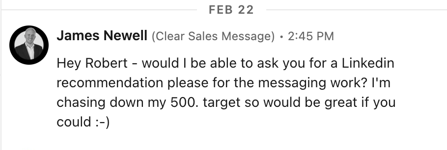 Linkedin message from james newell to robert on feb 22 asking for a linkedin recommendation to reach a 500 target goal