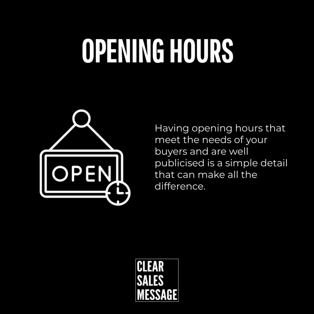Opening hours Opening hours slide with a white open sign icon explanatory text about meeting buyers needs and a small clear sales message logo at the bottom on a black background