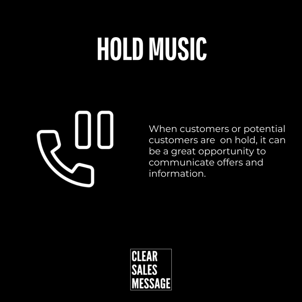 Graphic titled hold music with a phone icon and text about using hold time to share offers bottom shows clear sales message logo