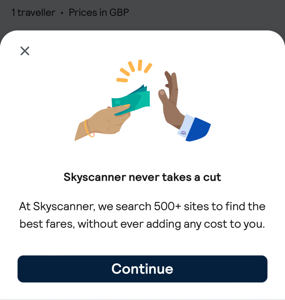 Cartoon of one hand giving cash to another with a sunburst text skyscanner never takes a cut and a continue button