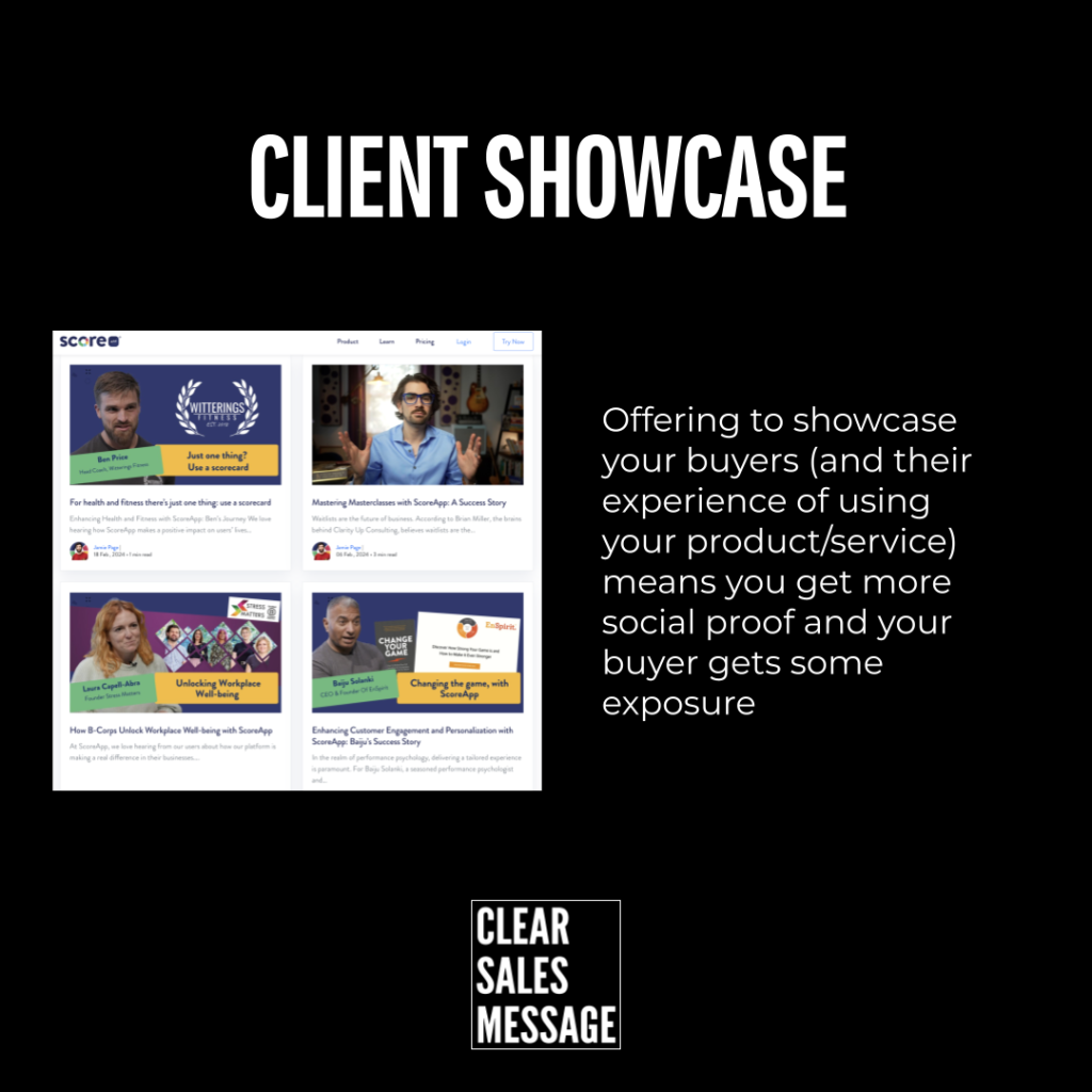 Black slide with the title client showcase left shows a screenshot grid of client stories right explains using buyers for social proof clear sales message logo bottom