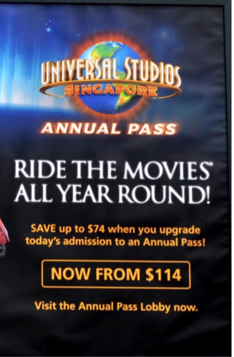One time offer Poster advertising universal studios singapore annual pass features logo bold headline ride the movies all year round orange price banner now from 4 and call to visit the annual pass lobby