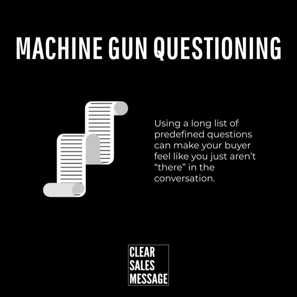 Slide titled machine gun questioning left stacked paper icons right text about predefined questions hurting buyer conversation clear sales message logo at bottom
