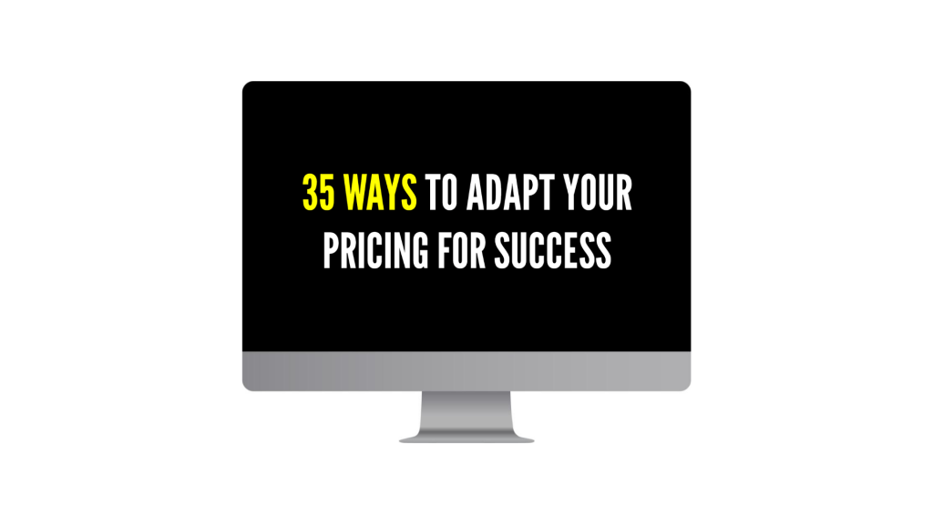2 Title slide 35 ways to adapt your pricing for success on a black screen