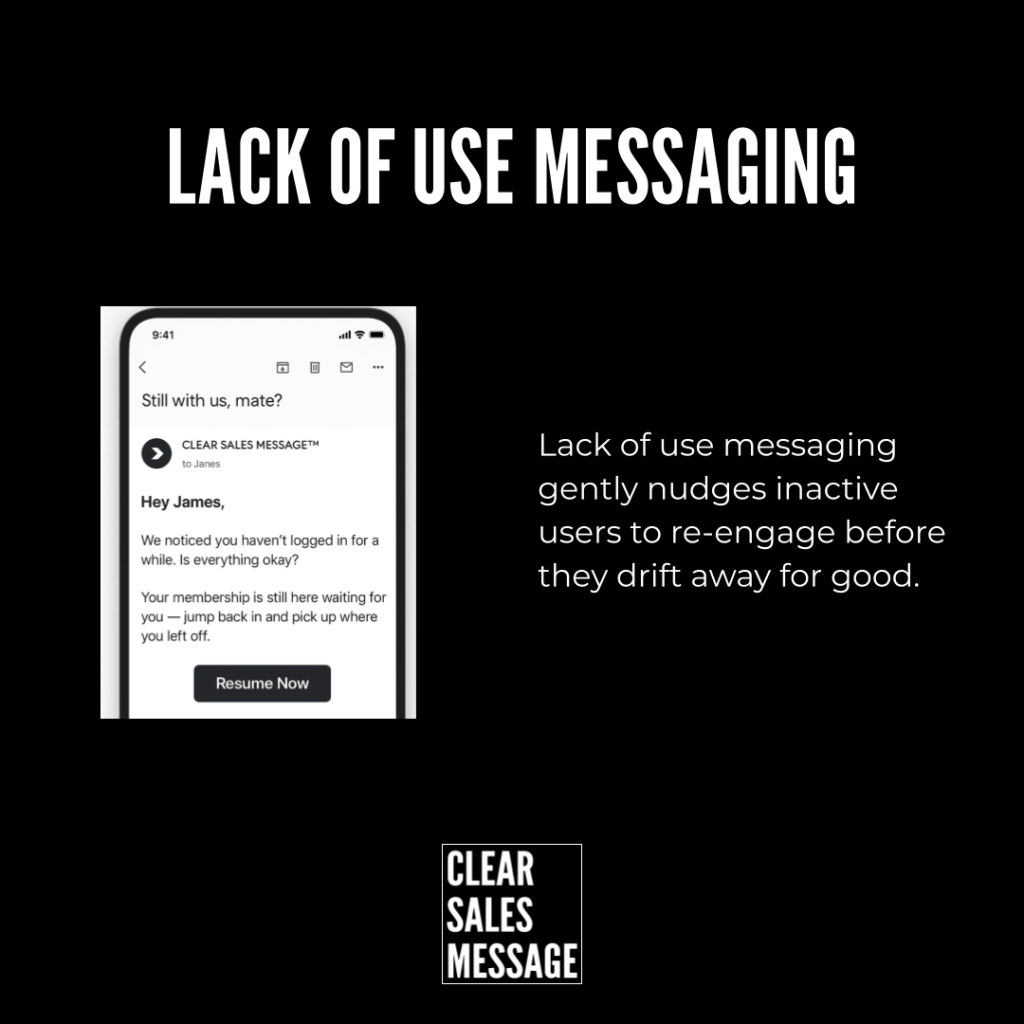 Black slide with the title lack of use messaging left shows a phone message preview right explains nudging inactive users to re engage clear sales message logo at bottom