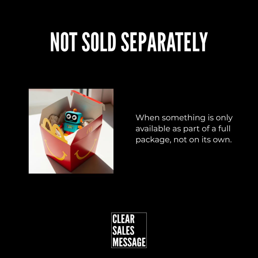 Banner reads not sold separately over a black background left shows a mcdonalds happy meal box with a toy robot implying toys come only in a full package