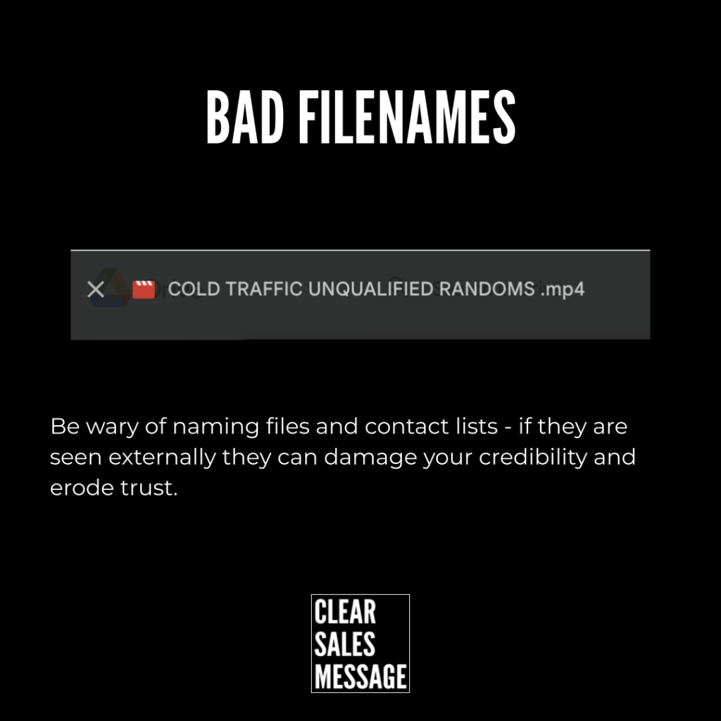 Slide with bold bad filenames header warns that poorly named files e G  cold traffic unqualified randoms Mp4 can damage credibility with clear sales message logo at bottom