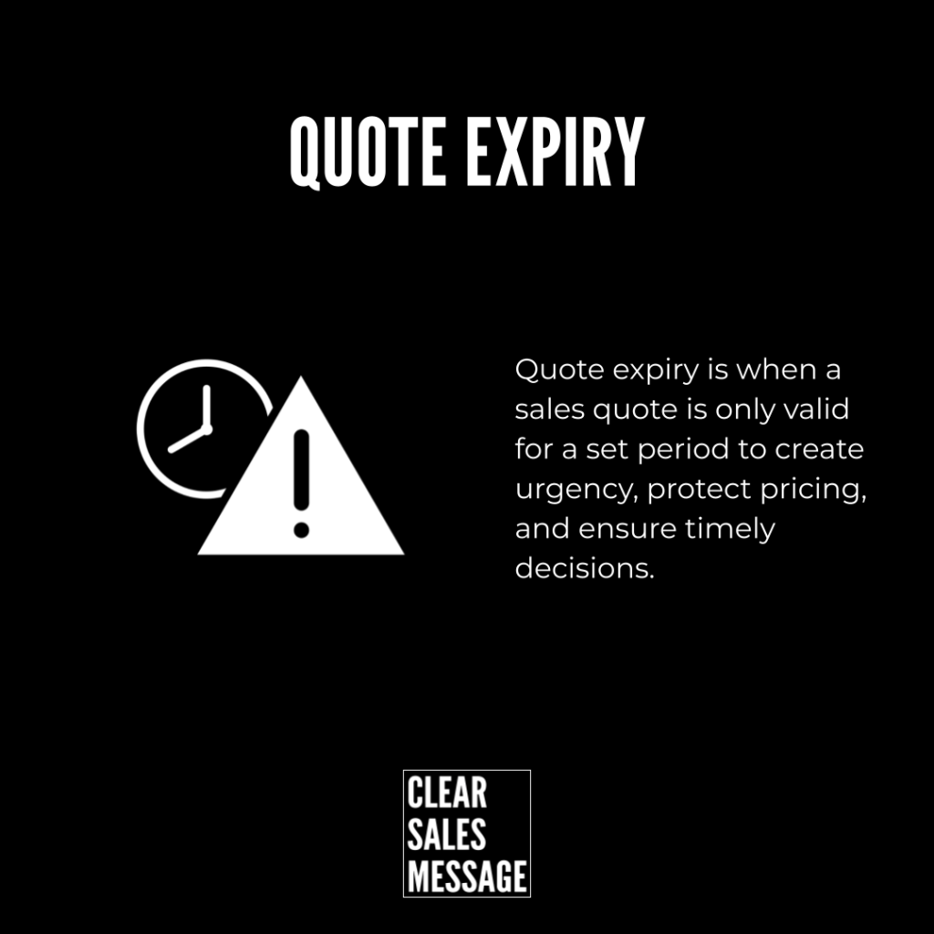 Slide about quote expiry clock and warning triangle beside text explaining expiry creates urgency clear sales message logo appears at bottom