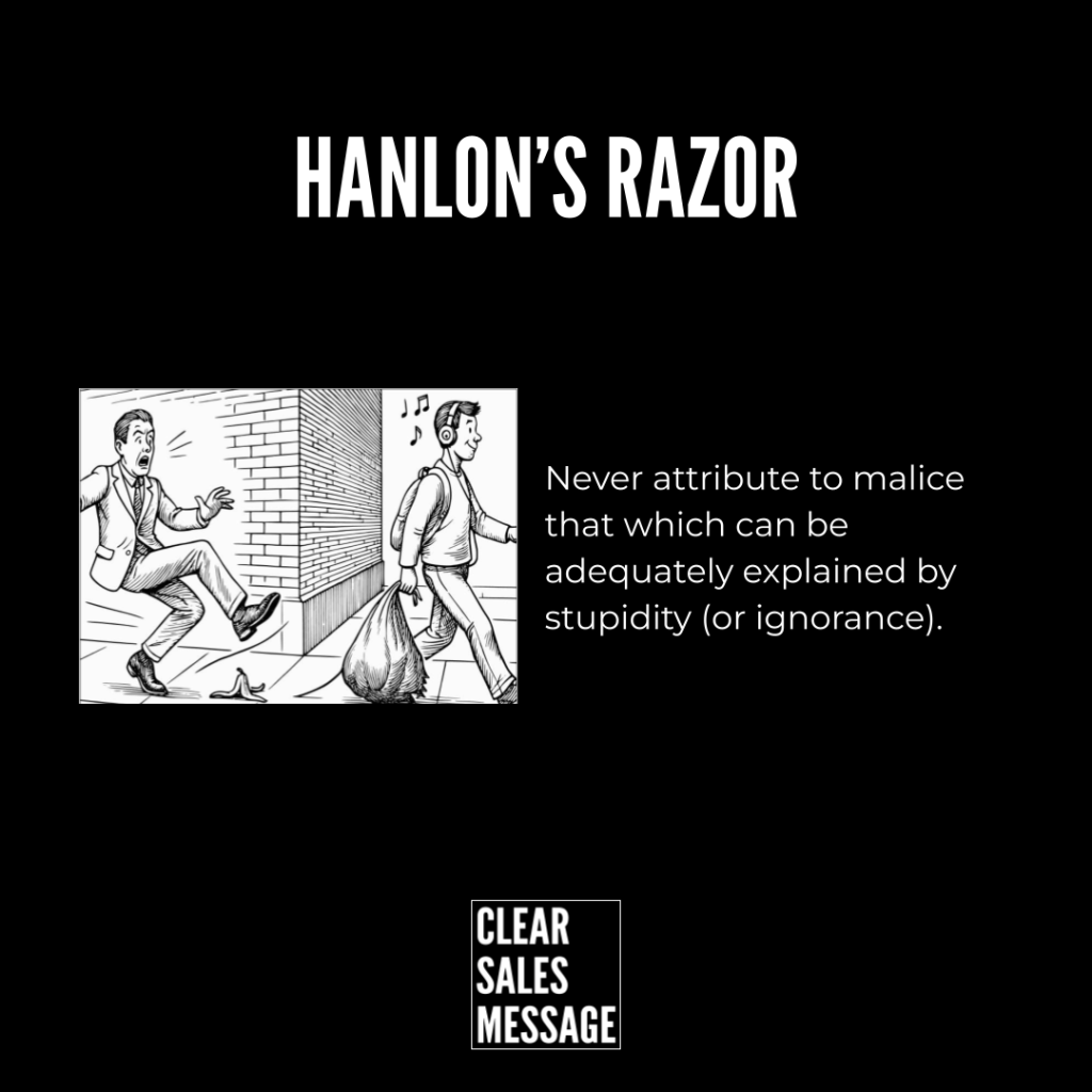 Poster titled hanlons razor with a cartoon of a man tripping on a banana peel beside a shopper and the quote about not attributing malice to stupidity with a clear sales message logo below