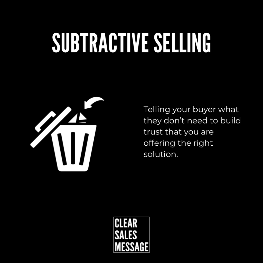 Subtractive selling title with a white trash can icon on a black background and the message telling your buyer what they dont need to build trust that you are offering the right solution  at right small clear sales message logo below