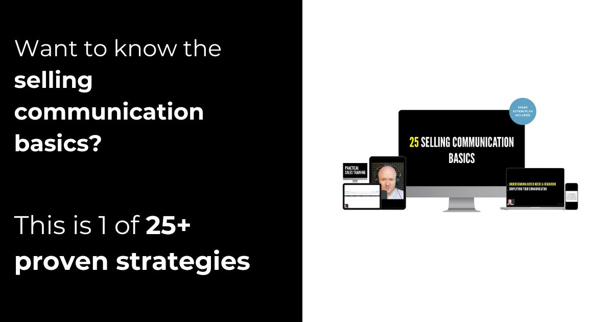 Split screen promo left black panel with white text inviting to learn the selling communication basics mentions this is 1 of 25+ proven strategies On the right devices display 25 selling communication basics promotional content