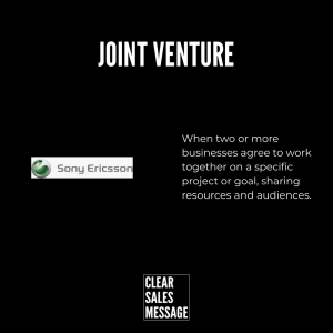 Joint venture Slide titled joint venture on a black background with sony ericsson logo and explanatory text about two or more businesses sharing resources