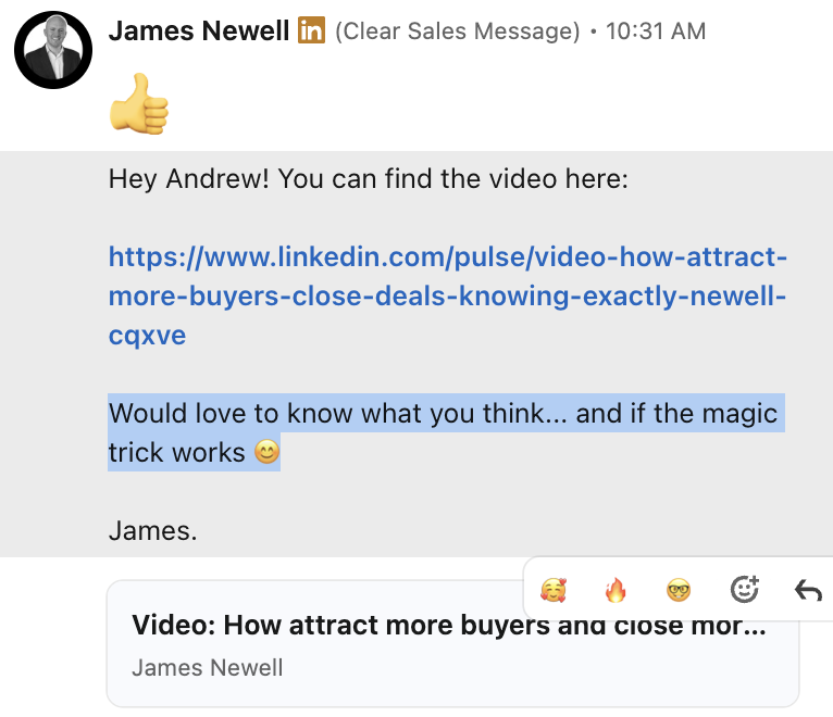 Screenshot 2025 09 13 at 11 25 10 Linkedin message from james newell thumbs up emoji a video link and highlighted text asking what you think about the magic trick works 😊 bottom video suggestion visible