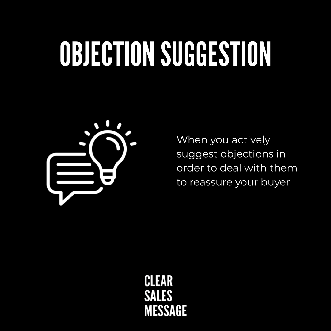 Black slide titled objection suggestion with a chat bubble and lightbulb icon on the left and explanatory text about addressing objections to reassure buyers clear sales message logo at the bottom