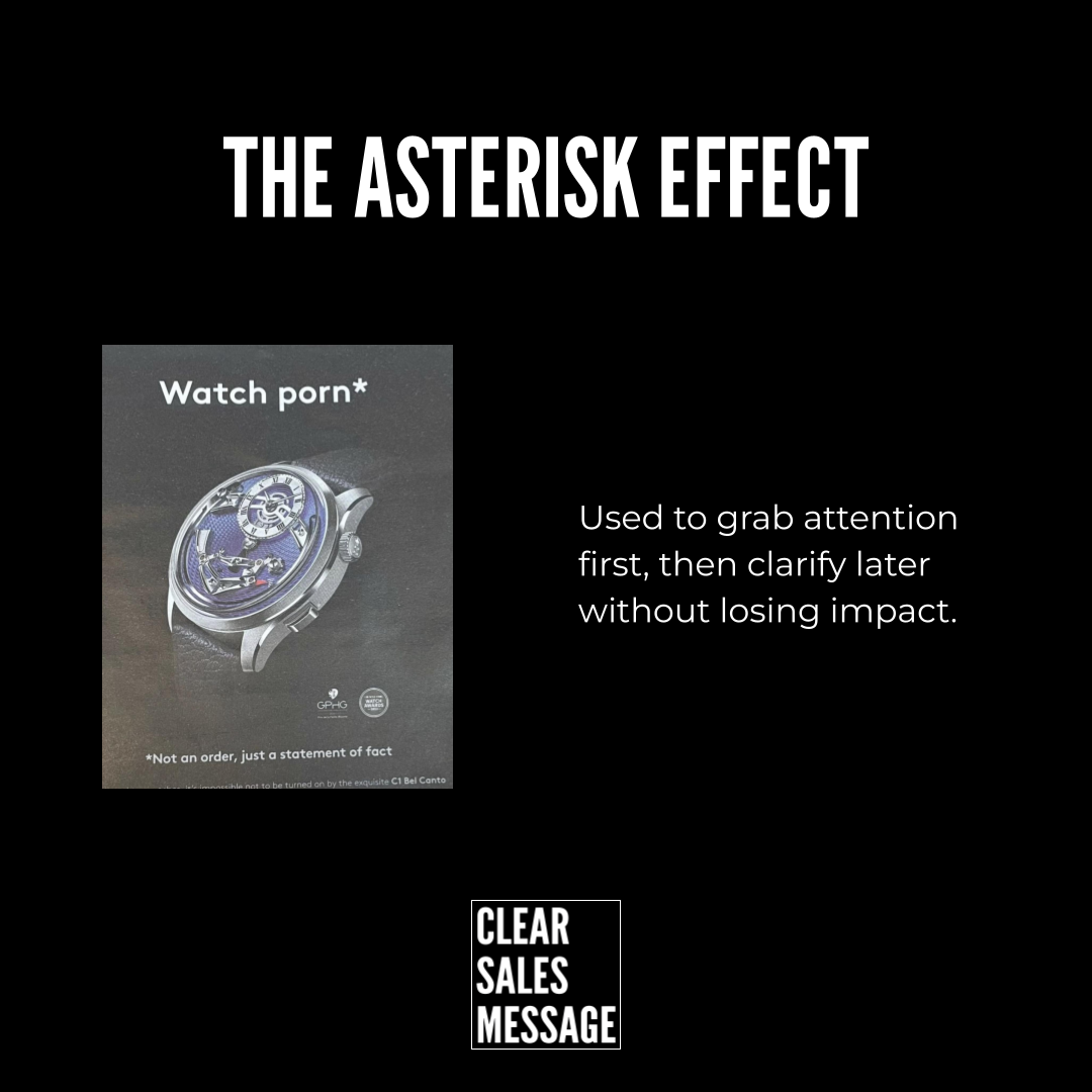 The asterisk effect Black slide titled the asterisk effect left shows a watch poster reading watch porn right has copy about grabbing attention first bottom shows clear sales message logo