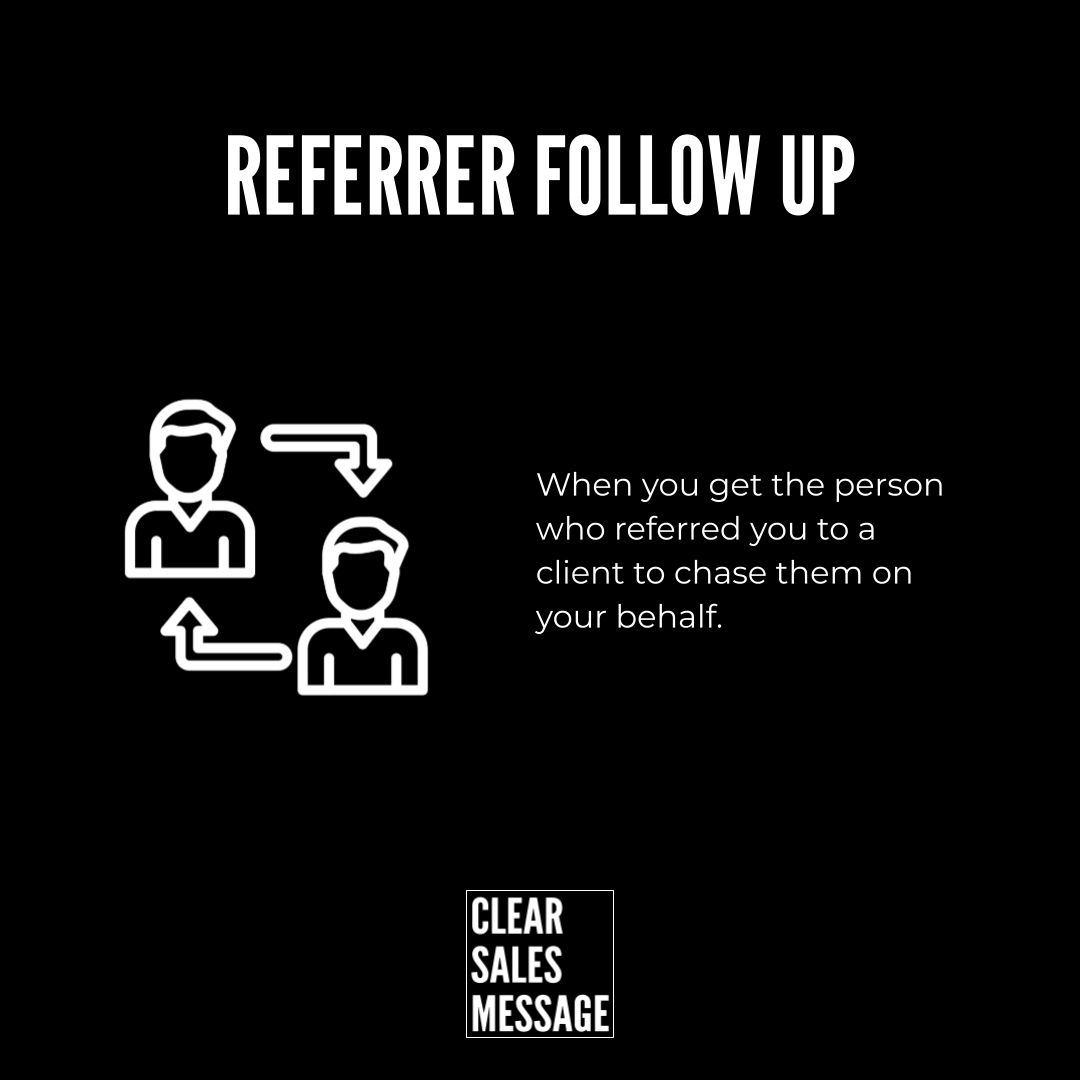 Black poster with the title referrer follow up white outline icons of two people and arrows plus explanatory text about following up with a referrer clear sales message branding at the bottom