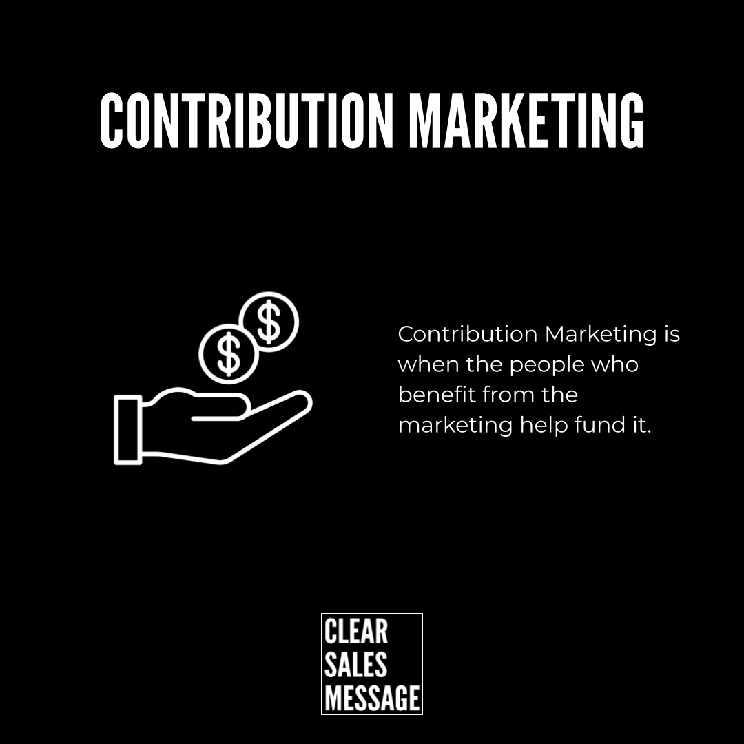 Contribution marketing Black slide with bold title contribution marketing left white line art hand catching coins right side text contribution marketing is when the people who benefit from the marketing help fund it bottom small clear sales message logo