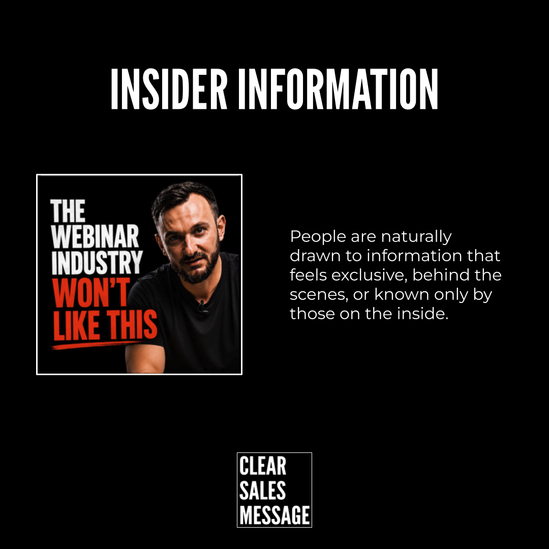 Insider information Black marketing slide with the title insider information left shows a man beside a bold book cover image that reads the webinar industry wont like this right a paragraph about exclusive behind the scenes information small clear sales message logo at bottom