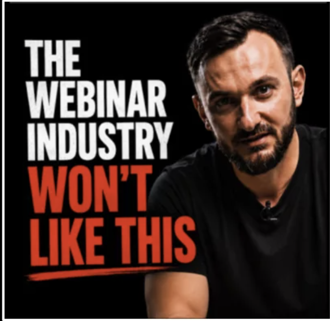 Screenshot 2026 06 22 at 215608 Thumbnail showing a man in a black shirt on the right with bold white and red text the webinar industry wont like this