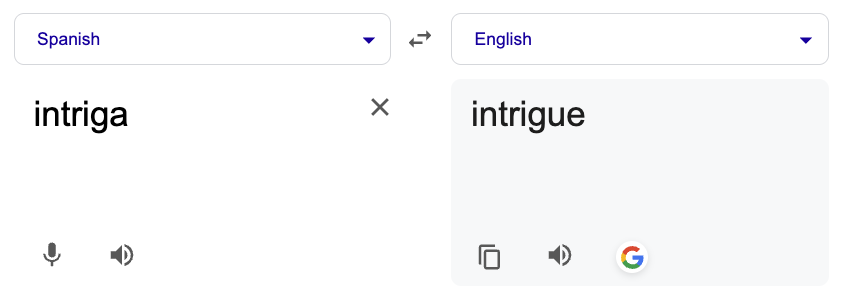 Google translate ui showing spanish word intriga translated to english intrigue with pronunciation and copy icons visible