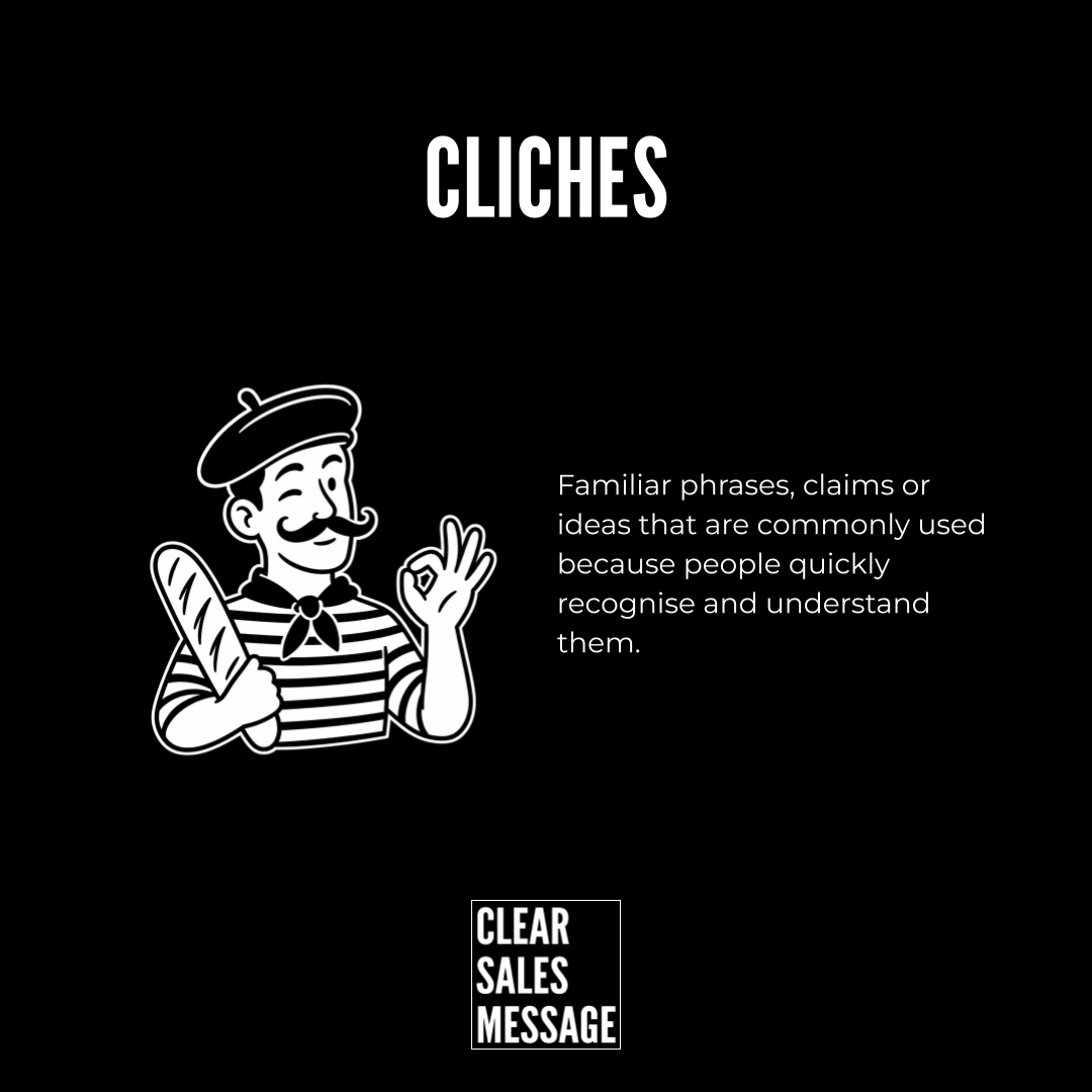 Poster titled clichÉs with a sailor cartoon on the left and a text explanation about familiar phrases used because people quickly recognize them bottom logo reads clear sales message
