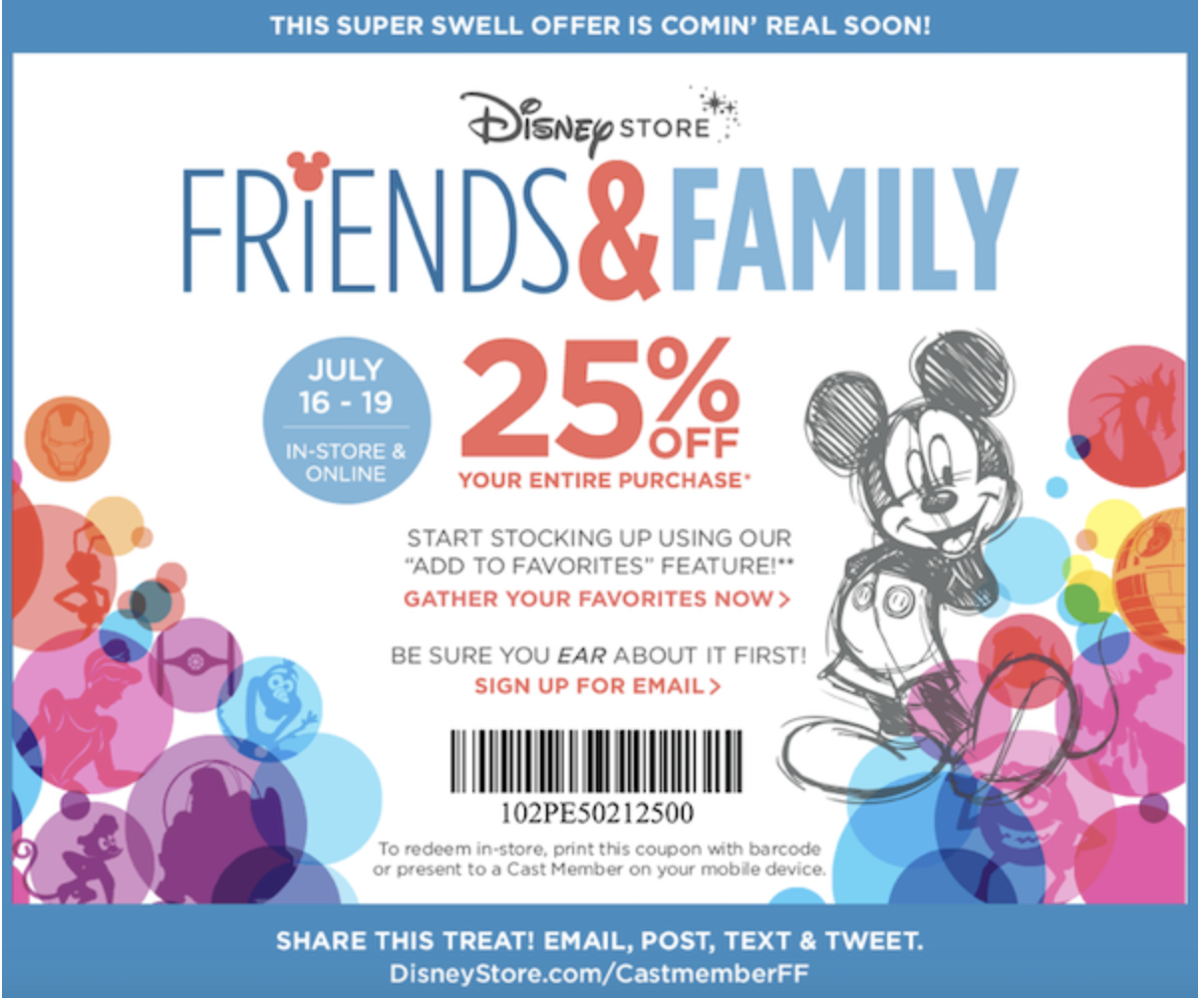 Friends and family discont example Friends and family discount example disney store 25 off promotion