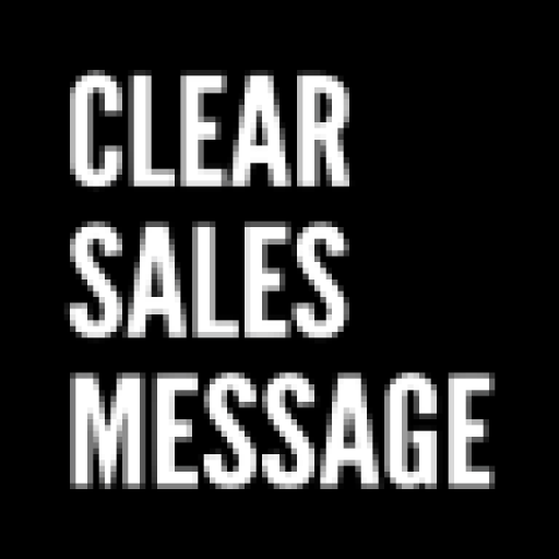 Clear Sales Message™