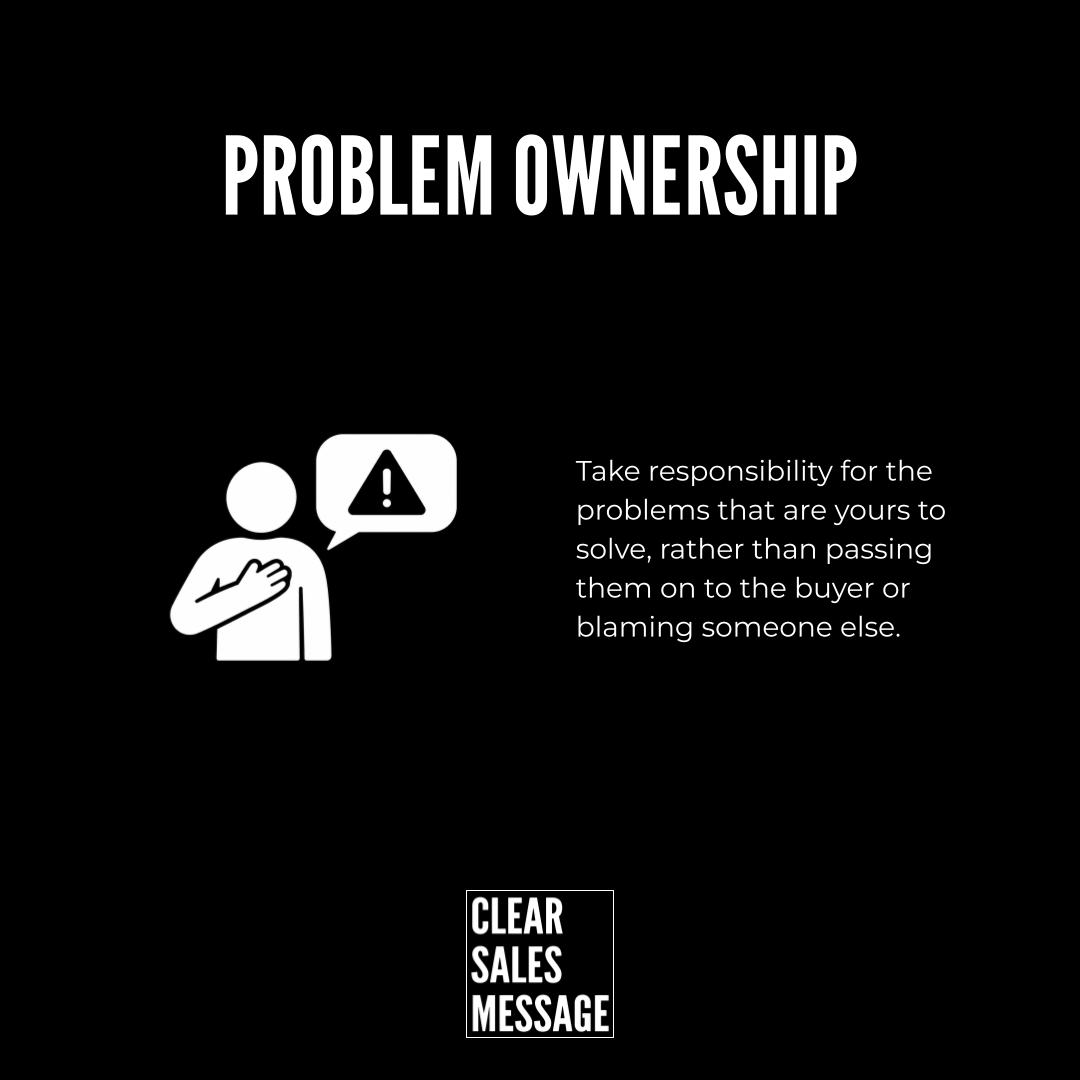 Problem ownership Bold problem ownership on black with a white figure and warning bubble plus a message about taking responsibility includes clear sales message logo