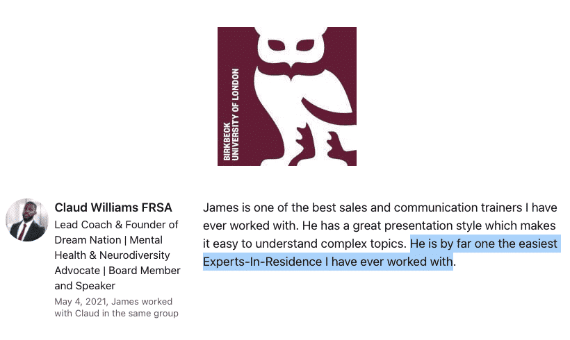 Testimonial card showing claude williams frsas portrait on the left a maroon university logo above and a quote praising james as an excellent sales and communication trainer and as an expert in residence